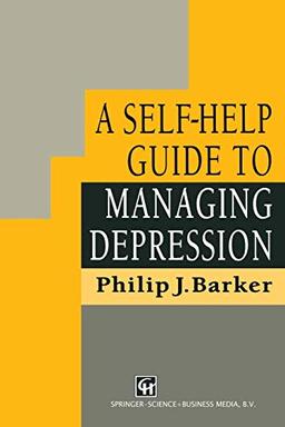 A Self-Help Guide to Managing Depression