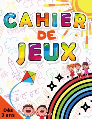 Cahier de jeux: Occupez vos enfants avec une activité ludique avec 100 jeux réalisable dès 3 ans