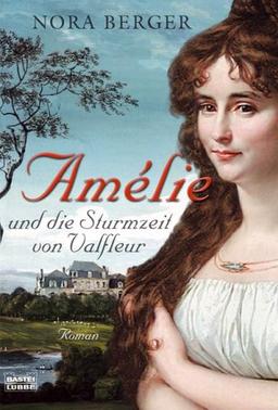 Amelie und die Sturmzeit von Valfleur.