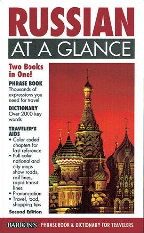 Russian at a Glance: Phase Book & Dictionary for Travelers (At a Glance Series)