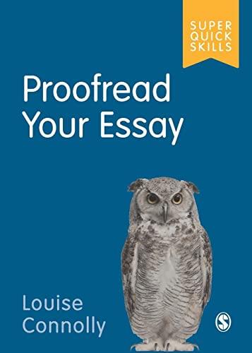 Proofread Your Essay (Super Quick Skills)