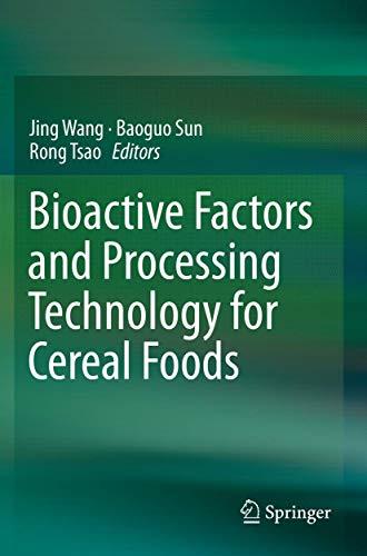 Bioactive Factors and Processing Technology for Cereal Foods