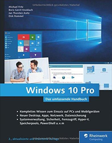 Windows 10 Pro: Das umfassende Handbuch