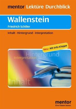 Friedrich Schiller: Wallenstein - Buch mit Info-Klappe: Inhalt - Hintergrund - Interpretationen / Neu: Mit Info-Klappe