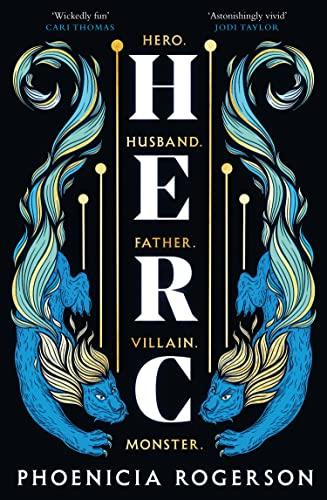 Herc: The enthralling new queer, feminist retelling of Greece’s greatest hero, Hercules, for 2023