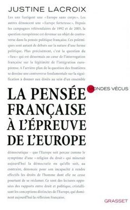 La pensée française à l'épreuve de l'Europe