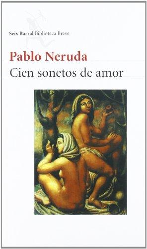 Cien sonetos de amor (COL.BIBLIOTECA.BREVE)