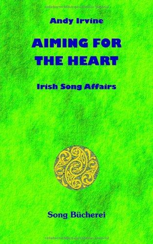 Aiming for the heart: Irish Song Affairs