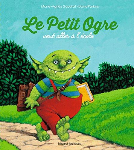 Le petit ogre veut aller à l'école