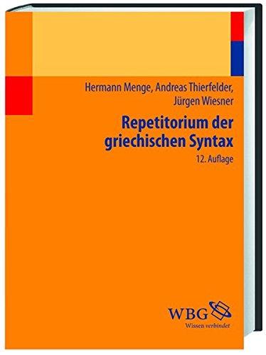 Repetitorium der griechischen Syntax