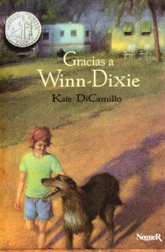 Gracias a Winn-dixie / Because of Winn-Dixie (Noguer Historico)