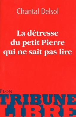 La détresse du petit Pierre qui ne sait pas lire