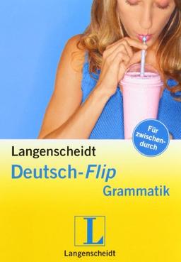 Langenscheidt Deutsch-Flip Grammatik (Langenscheidt Flip Grammatik)