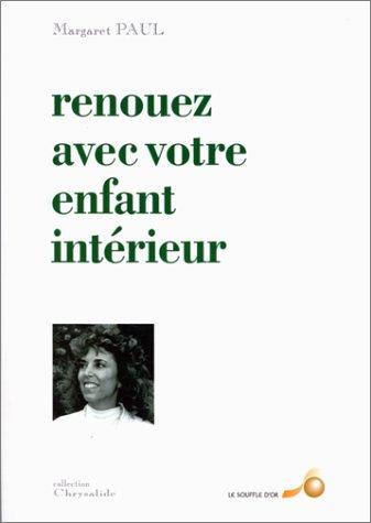 Renouez avec votre enfant intérieur