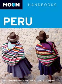 Moon Peru (Moon Handbooks)