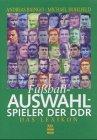 Fußball-Auswahlspieler der DDR