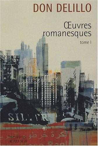 Oeuvres romanesques. Vol. 1