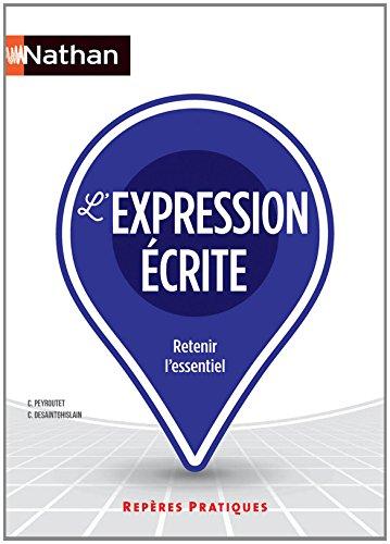 L'expression écrite : retenir l'essentiel