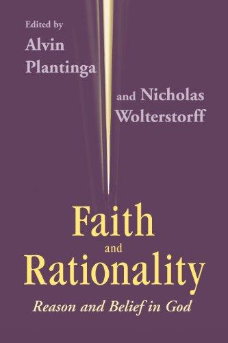 Faith and Rationality: Theology: Reason and Belief in God