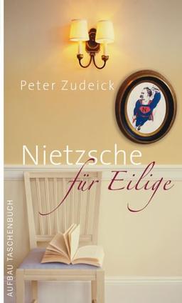 Nietzsche für Eilige