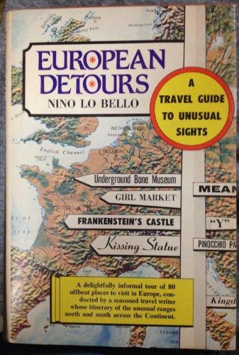 European Detours: A Travel Guide to Unusual Sights