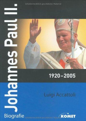 Johannes Paul II. 1920 - 2005. Die Biografie