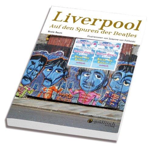 Liverpool - Auf den Spuren der Beatles