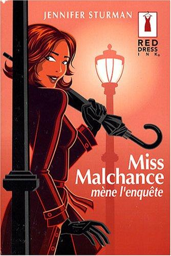 Miss Malchance mène l'enquête