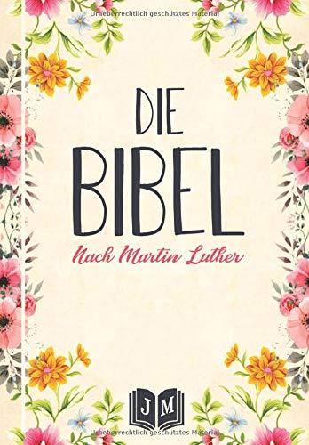 DIE BIBEL: SONDEREDITION 2020 I ALTES UND NEUES TESTAMENT NACH MARTIN LUTHER 1912 I VOLLSTÄNDIGE DEUTSCHE GESAMTAUSGABE I TRENDEDITION IN ATTRAKTIVEM DESIGN FÜR MÄNNER UND FRAUEN