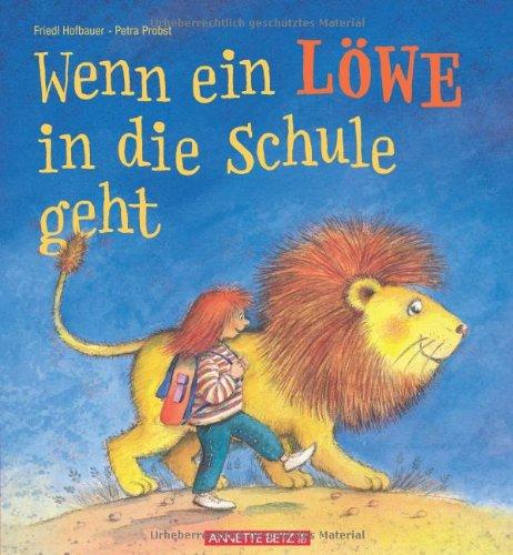 Wenn ein Löwe in die Schule geht