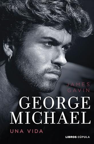 George Michael. Una vida (Música)