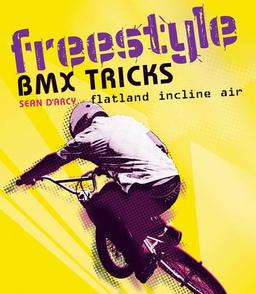 Freestyle BMX Tricks