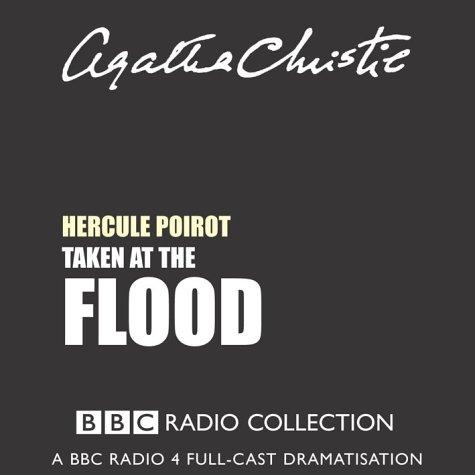 Taken at the Flood (Hercule Poirot Mysteries)