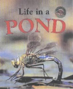 Life in a Pond (Microhabitats S.)