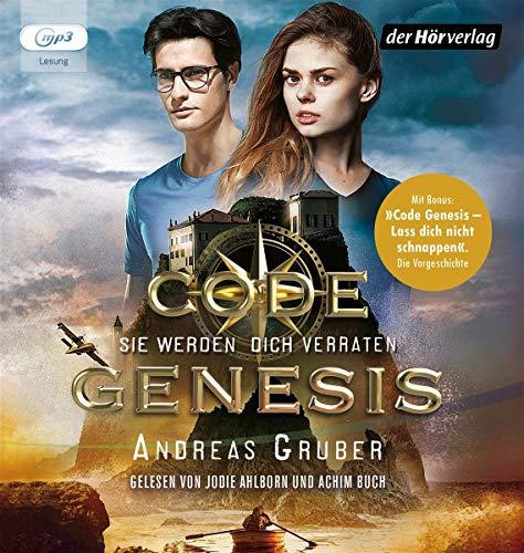 Code Genesis - Sie werden dich verraten: Mit Bonus: Code Genesis - Lass dich nicht schnappen. Die Vorgeschichte (Code Genesis-Serie, Band 3)