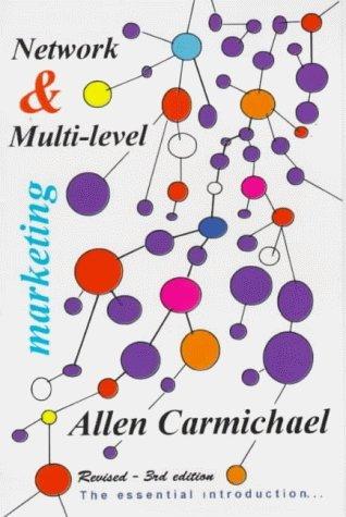 Network and Multi-level Marketing: The Essential Handbook to Introduce You to an Exciting Business Opportunity