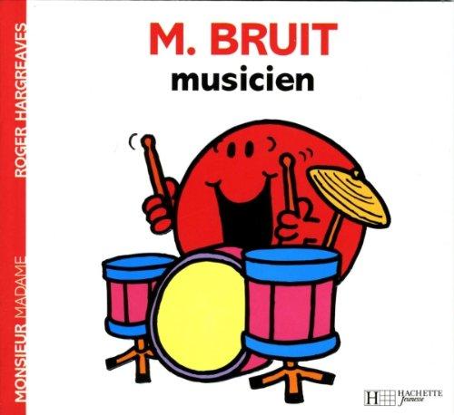 M. Bruit musicien