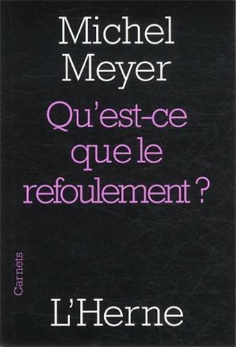 Qu'est-ce que le refoulement ?