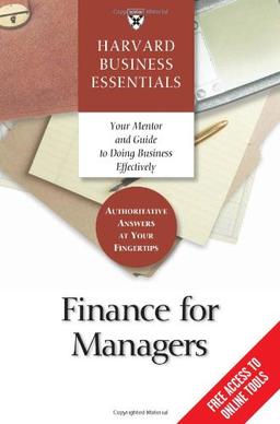 Finance for Managers (Harvard Business Essentials)