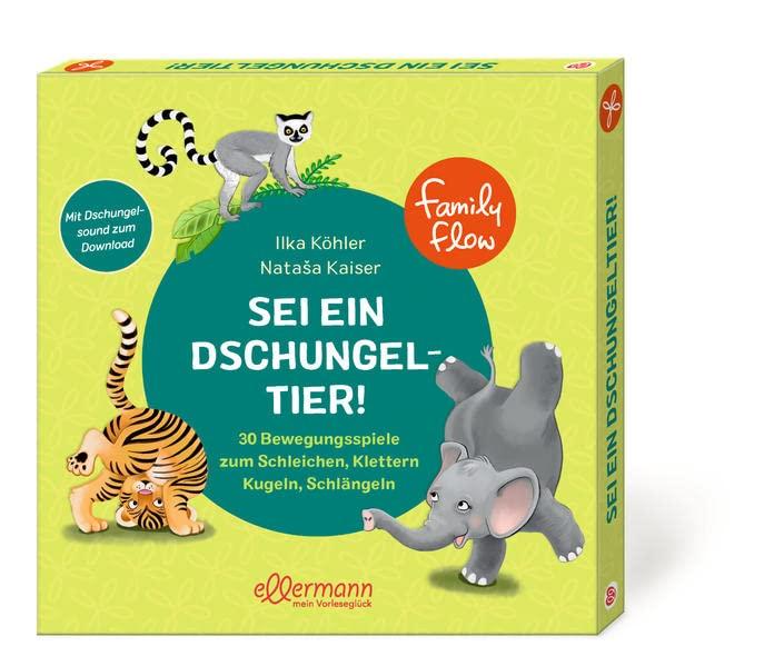 FamilyFlow. Sei ein Dschungeltier!: 30 Bewegungsspiele zum Schleichen, Klettern, Kugeln, Schlängeln