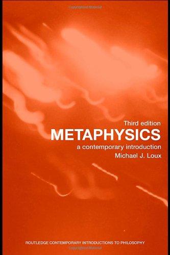 Metaphysics: A Contemporary Introduction (Routledge Contemporary Introductions to Philosophy)