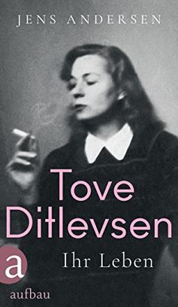 Tove Ditlevsen: Ihr Leben