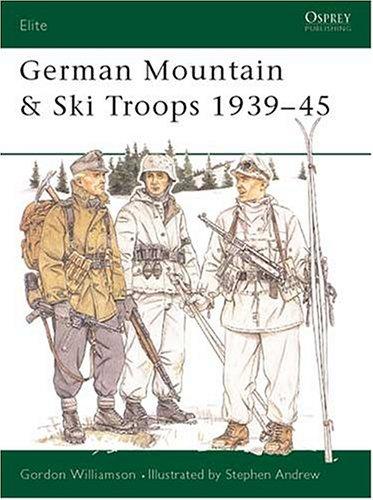 German Mountain & Ski Troops 1939-45 (Elite)