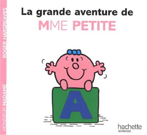 La grande aventure de Mme Petite