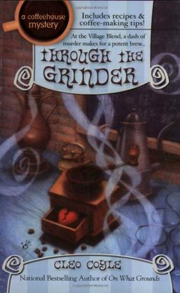 Through the Grinder (A Coffeehouse Mystery)