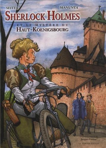 Sherlock Holmes. Vol. 1. Sherlock Holmes et le mystère du Haut-Koenigsbourg