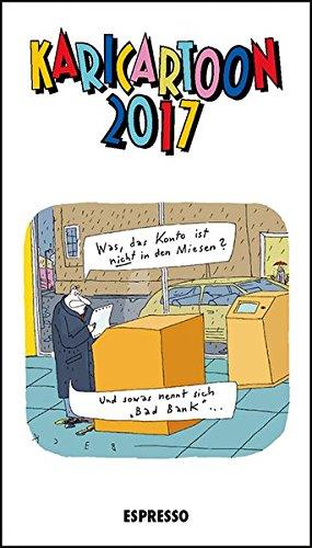 Karicartoon 2017: 365 KariCartoons von 80 ZeichnerInnen