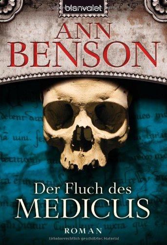 Der Fluch des Medicus: Roman