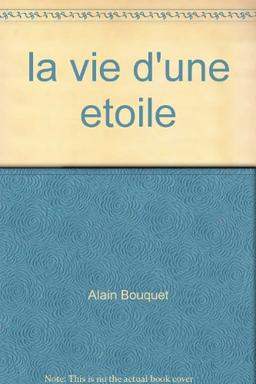 La vie d'une étoile