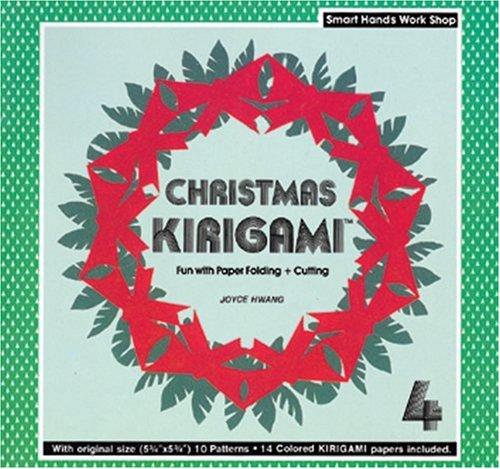 Kirigami 4- Christmas: Fun with Paper Folding and Cutting